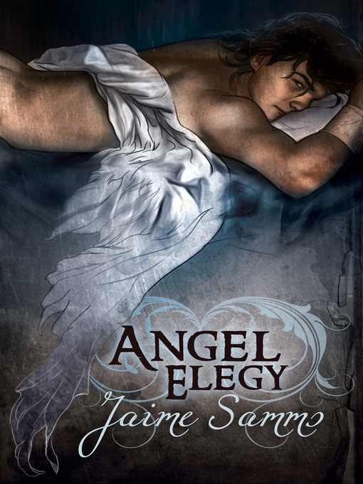 Title details for Angel Elegy by Jaime Samms - Available